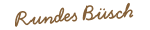 Rundes B�sch