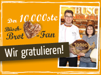10.000 B�sch-Brot-Fan